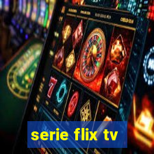 serie flix tv